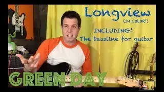 Guitar Lesson: How To Play Longview By Green Day