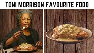 10 Toni Morrison Favourite Food That Deserves A Comeback | Yummy History