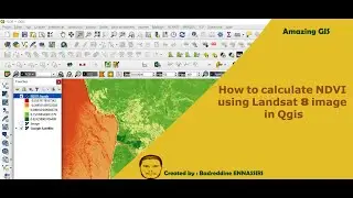 Tutorial N&deg; 27 : How to calculate NDVI using Landsat 8 image in Qgis