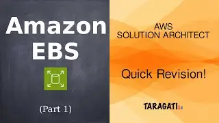 AWS Solution Architect: EBS (Features, Encryption & Backup) - Part 1 Quick Review