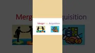 Merger vs Acquisition | The Key Differences Explained