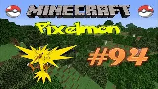 Minecraft: Pixelmon - Эпизод 94 - Легендарный Покемон Zapdos (Pokemon Mod)
