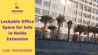 Lockable Office Space for Sale in Noida Extension | ☎️ +91-7861008808 | Price: 21 Lacs Onwards