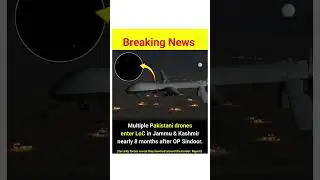 Breaking: Multiple Suspected Pakistani Drones Spotted Near LoC in J&K 🇮🇳🚁