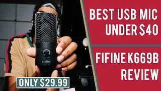 Best USB Mic under $40? (2019) | Fifine K669B Review