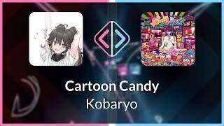 Beat Saber | Breaddd | Kobaryo - Cartoon Candy [Ex+] First SS (BL #1) | SS 90.93%