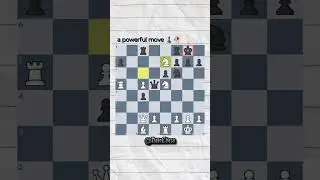 thats a powerful move ♟️🥀😨 #chess #chesscommunity #chessmaster #chessacademy #trending #foryoupage