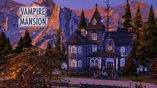 Vampire Mansion  / The Sims 4 / Speed Build / Особняк Вампиров / Симс 4