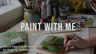 Rainy Day Paint with Me | Slow Art Session with Cosmos & Cozy Vibes | Nature sounds & Relaxing Music