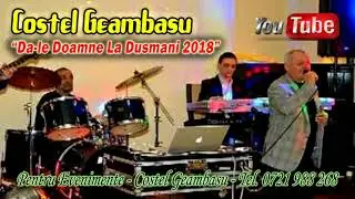Costel Geambasu Si Odeon 2018 - Da-le Doamne La Dusmani (Live)