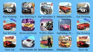 Car Parking, Car Parking Multiplayer 2, Car Simulator 2, Advance Car Parking, Car Driving, Gear Up