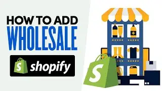 ➡️ Как добавить оптовую торговлю в свой магазин Shopify (шаг за шагом)