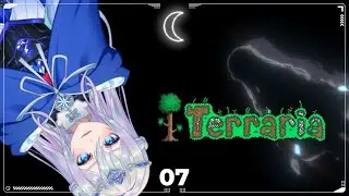 【Terraria 】#07 | Finishing Moving Base!