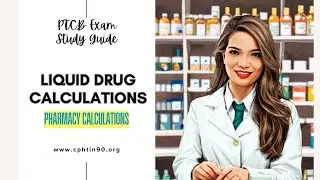 PTCB Exam Study Guide | Liquid Drugs Calculations