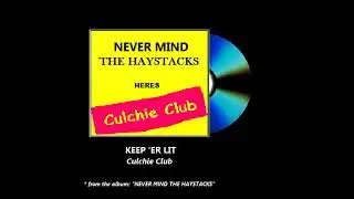CULCHIE CLUB - Keep 'er Lit!  (you're a Culchie!).