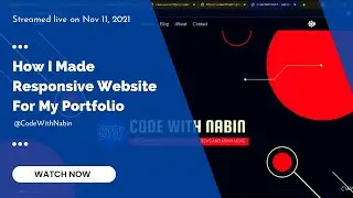 How I Made Responsive Website For My Portfolio || Code With Nabin Live Stream