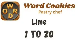 Word Cookies Lime Answers [1 to 20 Levels] | Under Pastry chef Category