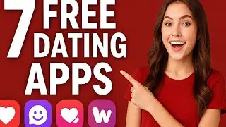 7 FREE Dating Apps You Didn&rsquo;t Know Existed! Try These Before 2025 Ends 