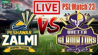 Quetta Gladiators Vs Peshawar Zalmi Comformed Playing 11 - HBL PSL Match 23