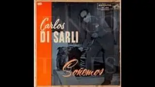 CARLOS DI SARLI - ROBERTO FLORIO - SOÑEMOS - TANGO - 1957
