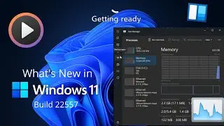 What's New in Windows 11 Build 22557