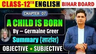 A Child is Born Class 12 Question Answer | Class 12 English Chapter 7 Objective and Subjective