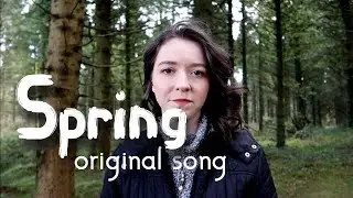 Spring | original song by Lisa Dawson
