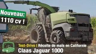 Claas Jaguar 1200 Test-Drive | Californie | Ensileuse | Nouveaut&eacute; | USA | Technique agricole