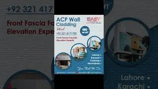 ACP Wall Cladding Work In All Over Pakistan +923214171700