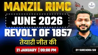 MANZIL RIMC June 2026 | Revolt of 1857 | RIMC History Class | By Surendra Sir