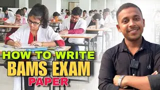 How to write BAMS exam paper | How to get maximum number in Bams exam | Tips and Trick @BAMS