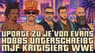 Update zur Evans-Verletzung, Ciampa verabschiedet sich, Hobbs unterschreibt, MJF kritisiert WWE