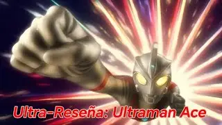 Ultra-rese&ntilde;a: Ultraman Ace (1972)