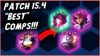 BEST COMPS Patch 15.4!!! - Recommendations for Climbing in TFT SET 15