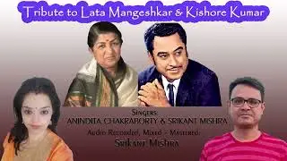 Tere bina Zindagi se |  Srikant Mishra | Anindita Chakraborty | Lata Mangeshkar | Kishore Kumar | RD