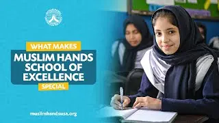 Inside Muslim Hands School of Excellence with Lamia Tatari