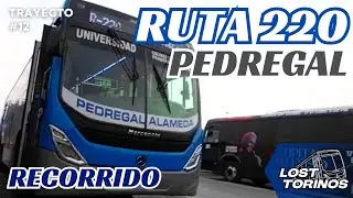 TRAYECTO || RUTA 220 PEDREGAL || IDA