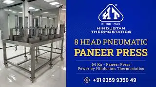 Pneumatic Paneer Press 8 Head (64 Kg) | Automatic Paneer Press Machine | Hindustan Thermostatics