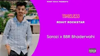 TIMELESS | ROHIT ROCKSTAR | NEW HINDI RAP SONG 2025 | SOUL OF SARAZ 