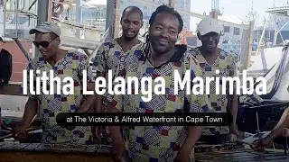 Sound of Cape Town: Ilitha Lelanga Marimba