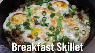 The Ultimate One Pan Breakfast Skillet