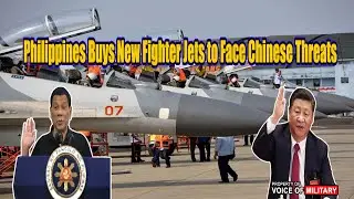 Philippines Buys New Fighter Jets to Face Chinese Threats