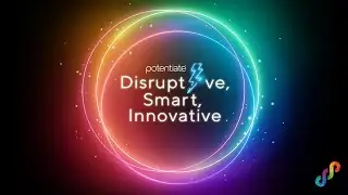 Potentiate | Disruptive Smart Innovative Conference 2020 - Powering Human Experience