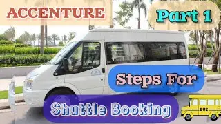 Steps to book | Shuttle service | WFO | Accenture | Shuttle booking | daily travel | transportation