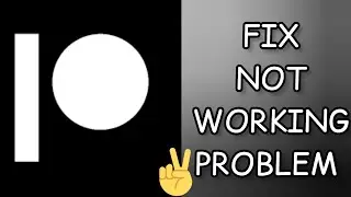 Fix Patreon App Not working(Not open) Problem|| TECH SOLUTIONS BAR