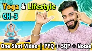 Yoga as Preventive measure for Lifestyle Disease | CH - 3 | Class 12th 2025 | 1 Shot video🔥