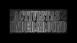 TR3S H (XPLICITOS) feat.RAHDAMANTIZ - ACTIVISTAS UNDERGROUND (KME HOUSE GRABA)