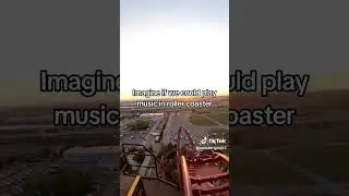 Imagine if we could play musikk on roller coasters #Rollercoasters #music #shorts #tt #yt