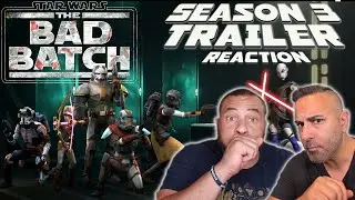 THE BAD BATCH | Season 3 Trailer Reaction | STAR WARS