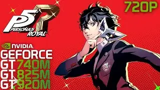 Persona 5 Royal | GT 740M/GT 825M/GT 920M | Быстрый тест производительности